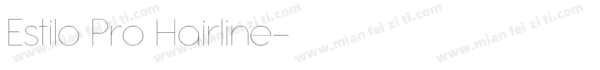 Estilo Pro Hairline字体转换